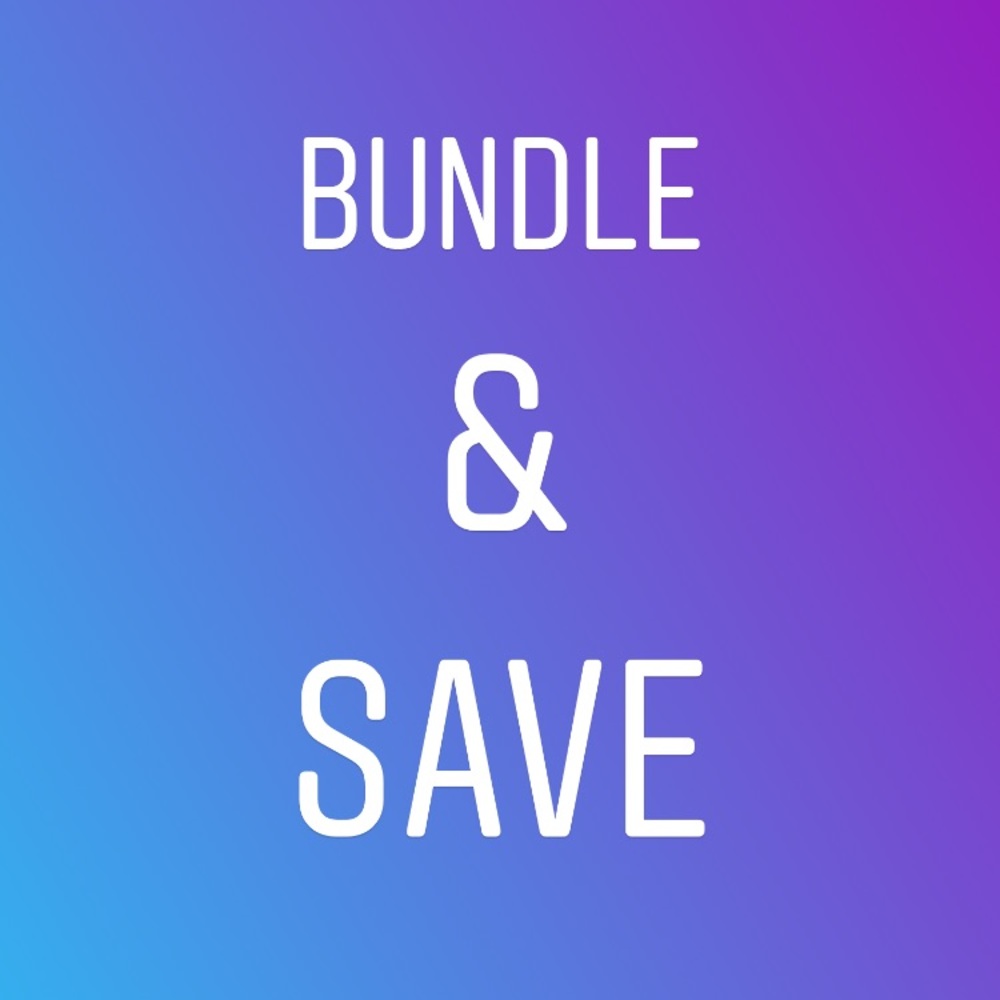 Bundle & Save!